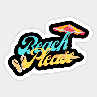 Beach Please Sticker